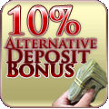 10% Alternative Deposit Mehtod Bonus